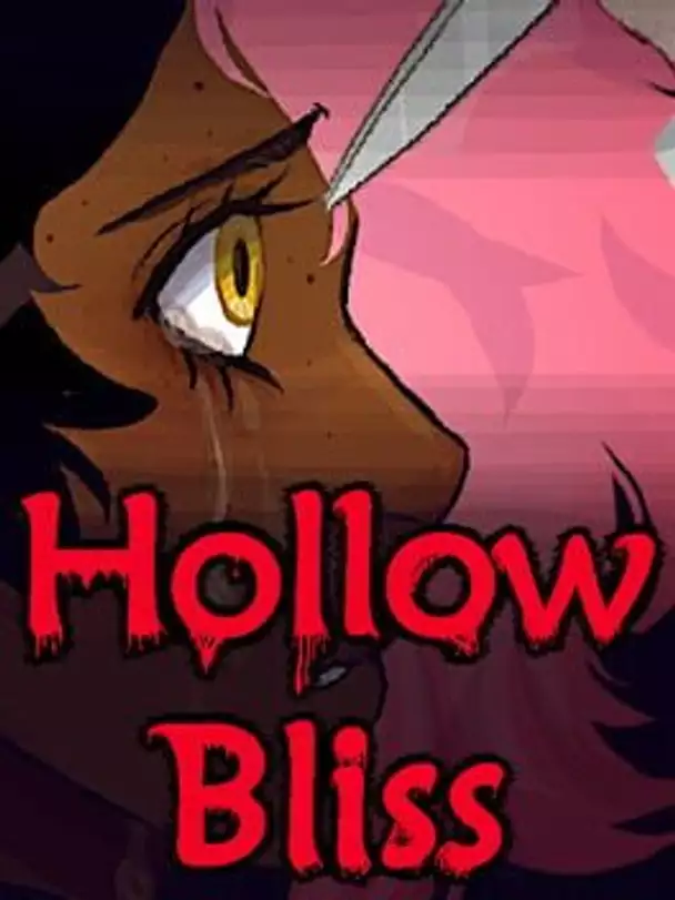 Hollow Bliss