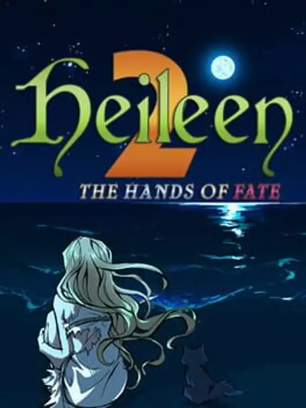 Heileen 2: The Hands Of Fate