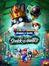 Mario + Rabbids Sparks of Hope: The Last Spark Hunter