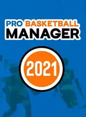 Pro Basketball Manager 2021