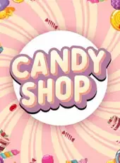 Candy Shop Simulator