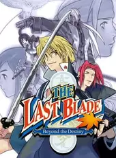 The Last Blade: Beyond the Destiny