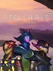 Stellaris: Plantoids