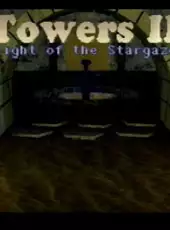 Towers II: Plight of the Stargazer