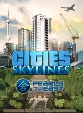 Cities: Skylines - Pearls From the East
