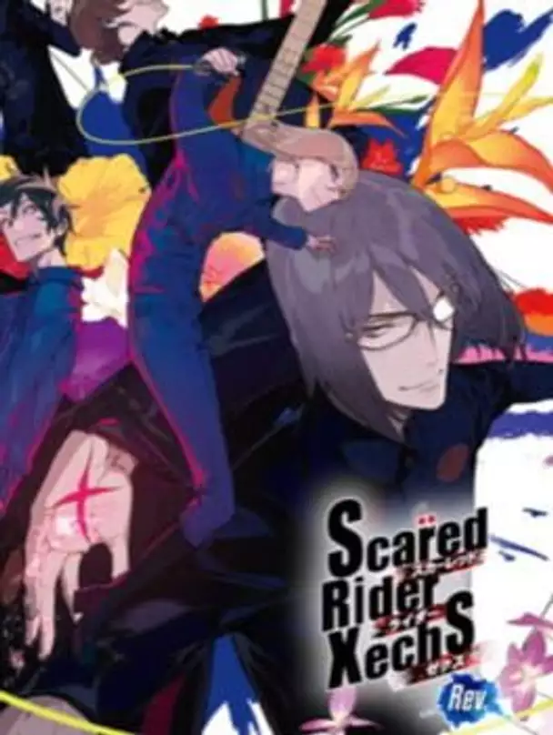 Scared Rider Xechs Rev.