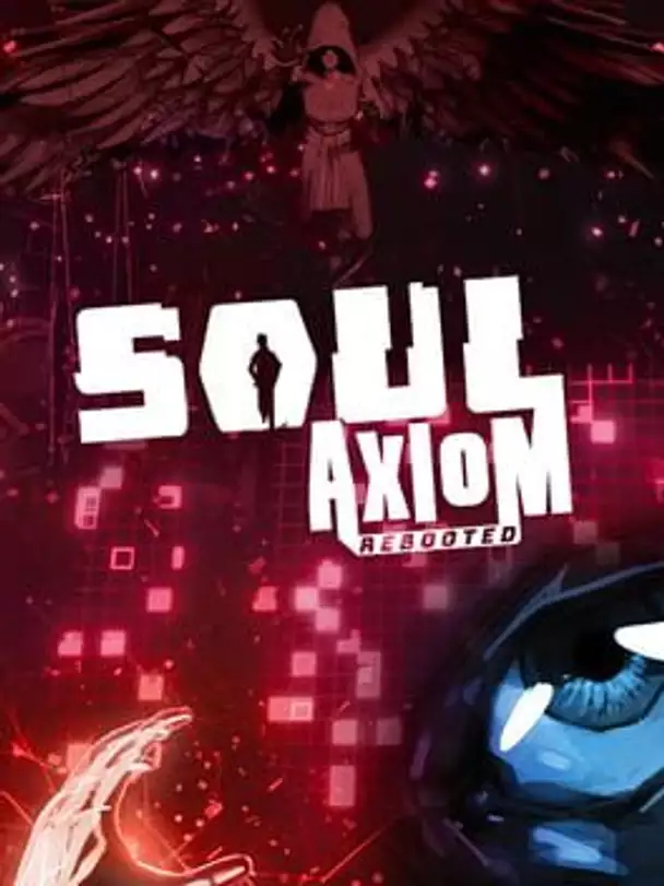 Soul Axiom Rebooted