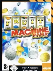 Fruit Machine Mania