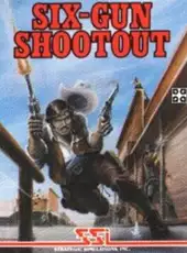 Six-Gun Shootout: Gunfights of the Wild West
