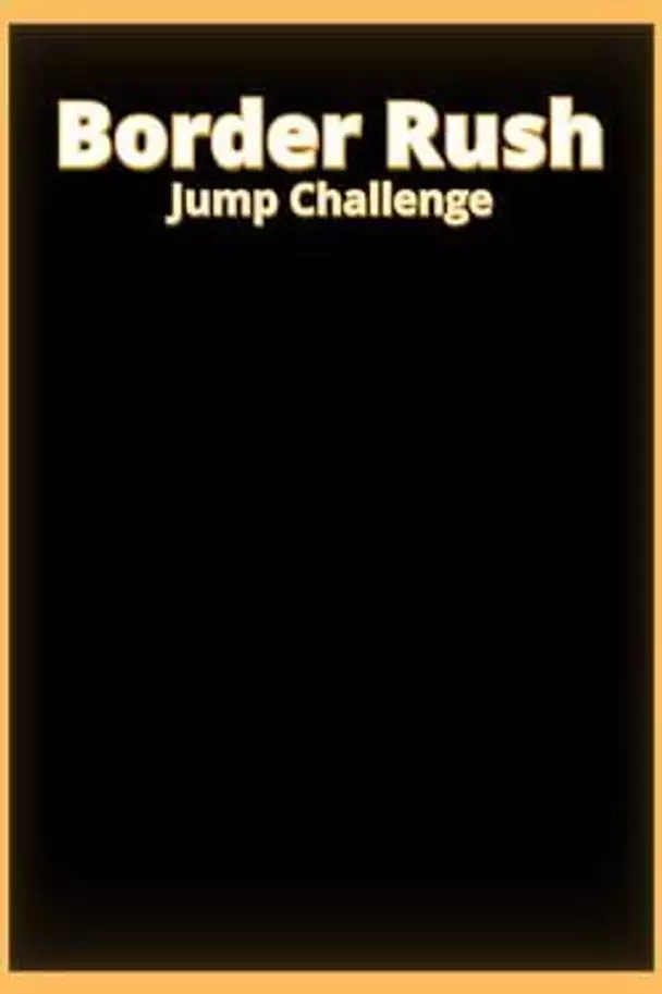 Border Rush Jump Challenge