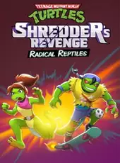 Teenage Mutant Ninja Turtles: Shredder's Revenge - Radical Reptiles