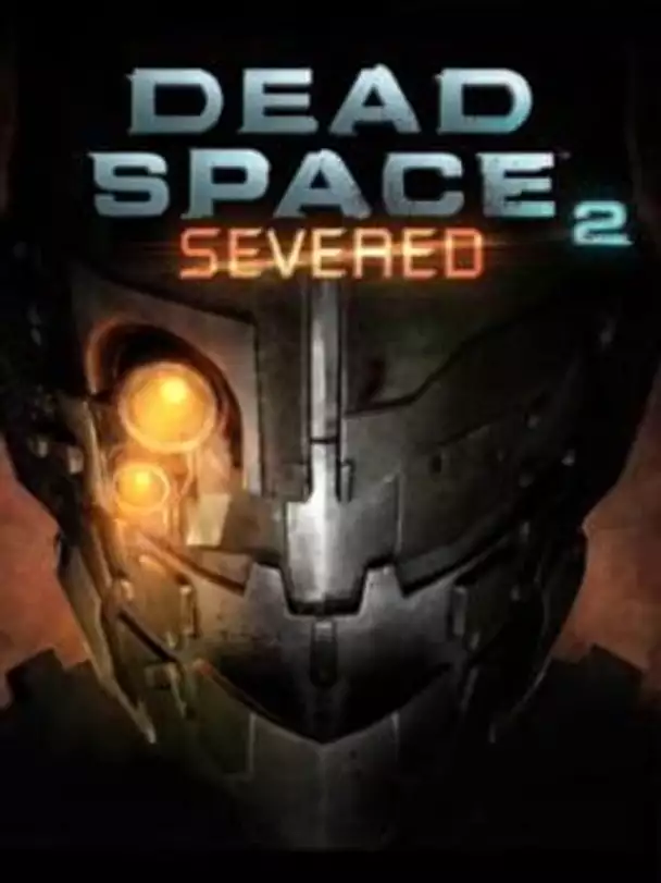 Dead Space 2: Severed