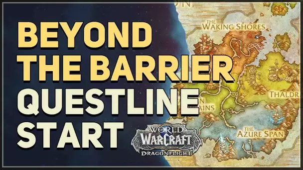 Beyond the Barrier WoW Questline Start