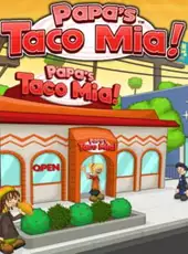 Papa's Taco Mia!