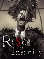 Rise of Insanity