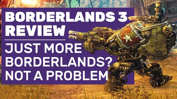 Borderlands 3 Review | Just More Borderlands? Not A Problem