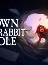 Down the Rabbit Hole