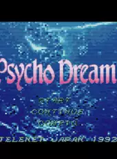 Psycho Dream
