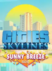 Cities: Skylines - Sunny Breeze Radio