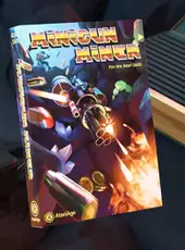 Minigun Miner