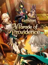 Genshin Impact: A Parade of Providence