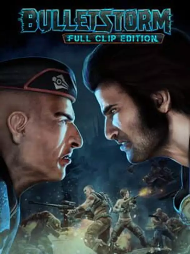 Bulletstorm: Full Clip Edition