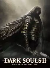 Dark Souls II: Scholar of the First Sin