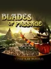 Blades of Passage