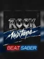 Beat Saber: Rock Mixtape