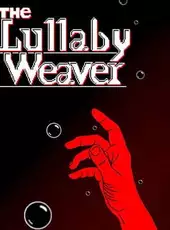 The Lullaby Weaver