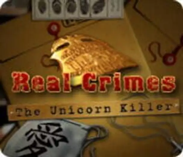 Real Crimes: The Unicorn Killer