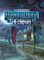 Haunted Hotel: Eclipse