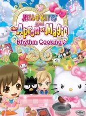 Hello Kitty and the Apron of Magic: Rhythm Cooking