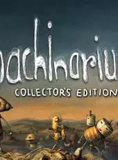 Machinarium: Collector's Edition