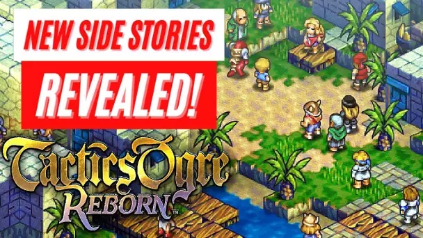 Tactics Ogre: Reborn New Side Stories Reveal Gameplay Trailer Nintendo Switch News