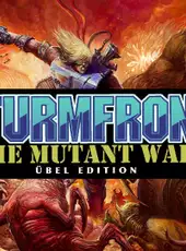 SturmFront: The Mutant War - Übel Edition