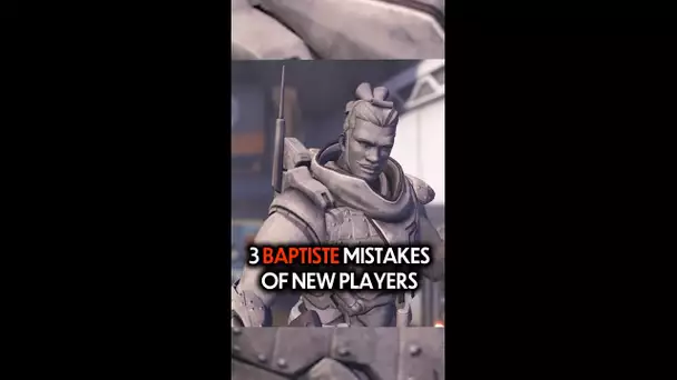 3 Big Mistakes of EVERY New Baptiste - Overwatch 2