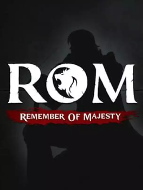 ROM: Remember of Majesty