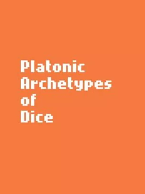 Platonic Archetypes of Dice