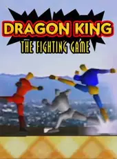 Dragon King: The Fighting Game