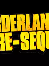 Borderlands: The Pre-Sequel
