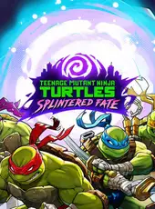 Teenage Mutant Ninja Turtles: Splintered Fate