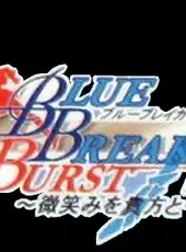 Blue Breaker Burst: Bishou o Anata to
