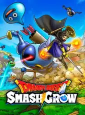 Dragon Quest Smash/Grow