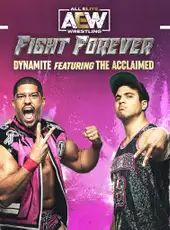 All Elite Wrestling: Fight Forever - Dynamite featuring The Acclaimed