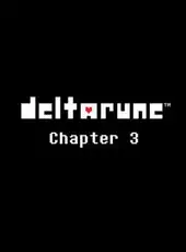 Deltarune: Chapter 3