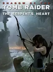 Shadow of the Tomb Raider: The Serpent's Heart