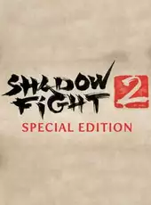 Shadow Fight 2: Special Edition