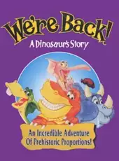 We're Back! A Dinosaur's Story