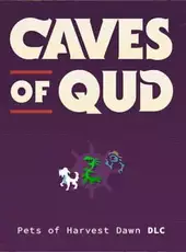 Caves of Qud: Pets of Harvest Dawn